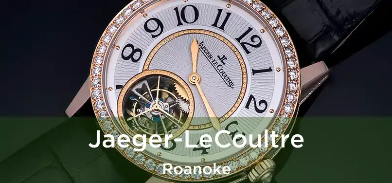 Jaeger-LeCoultre Roanoke