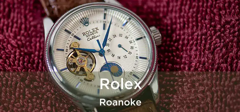 Rolex Roanoke